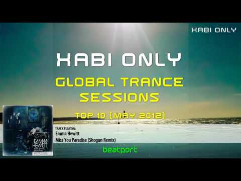 Xabi Only - Global Trance Sessions Top 10 (May 2012)