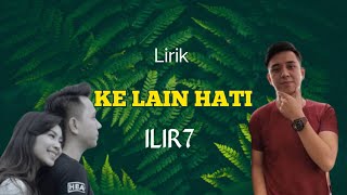 Download lagu KE LAIN HATI - ILIR7 | Lirik video @rizqa_music mp3 Download lagu KE LAIN HATI - ILIR7 | Lirik video @rizqa_music mp3