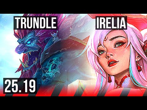 TRUNDLE vs IRELIA (TOP) | 6/1/3 | KR Master | 25.19