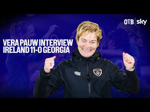VERA PAUW POST MATCH REACTION - IRELAND 11-0 GEORGIA