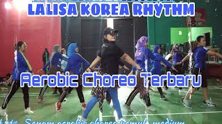 Download lagu LALISA KOREA RHYTHM AEROBIC/CHOREO TERBARU/@Luluk audie mp3