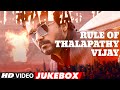 RULE OF THALAPATHY VIJAY Video Jukebox NON STOP HITS OF THALAPATHY VIJAY T SERIES
