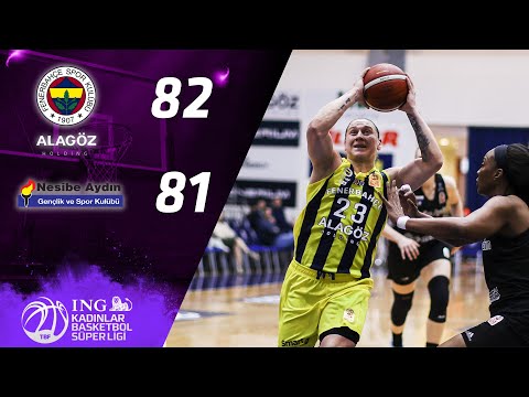 FENERBAHÇE ALAGÖZ HOLDİNG - NESİBE AYDIN | ING KBSL 20. HAFTA