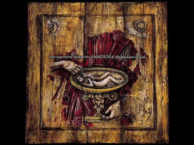 Smashing Pumpkins - MACHINA/the machines of God