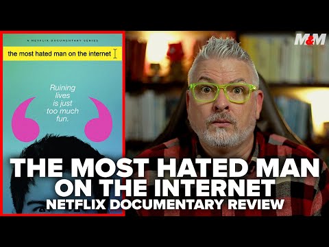 The Most Hated Man on the Internet (2022) Netflix Documentary Review