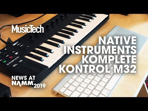 Entry level keyboard from Native Instruments: Komplete Kontrol M32 #NAMM2019
