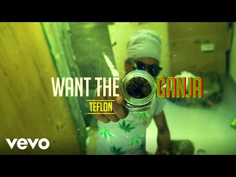 Teflon (Young King) - WANT the GANJA | Official Music Video