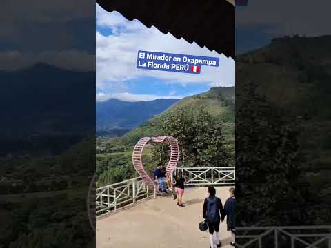 Mirador Oxapampa La Florida PERÚ 🇵🇪 #oxapampa #peru #amazonas #selva #pasco #turismo