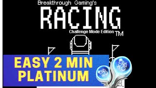 Racing Challenge Mode Trophy Guide - Breakthrough Gaming Arcade   EASY WITH A GLITCH