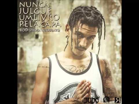 Rod 3030 - Nunca Julgue Um Livro Pela Capa (prod. NeoBeats)