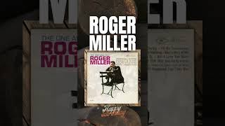 Roger Miller | 😃 Happy 🎁 Birthday