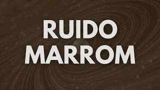 Ruido Marrom para Alta Produtividade | Trabalhe e Estude com Foco Absoluto 12 Horas