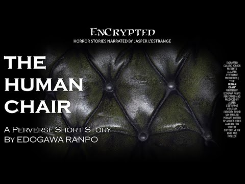 "The Human Chair" by Edogawa Ranpo | Creepy horror stories | Original Audio Narration