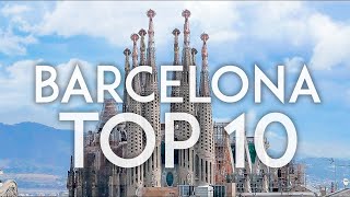 10 Things To Do In Barcelona, Spain
