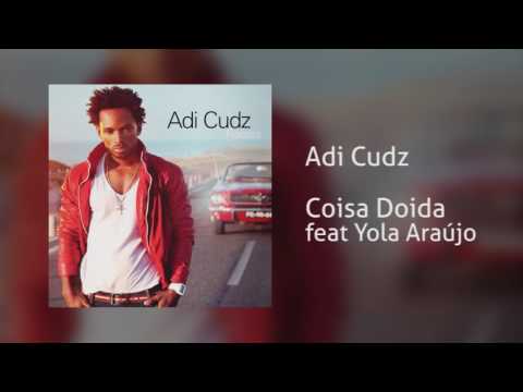 Adi Cudz - Coisa Doida feat Yola Araújo [Áudio]
