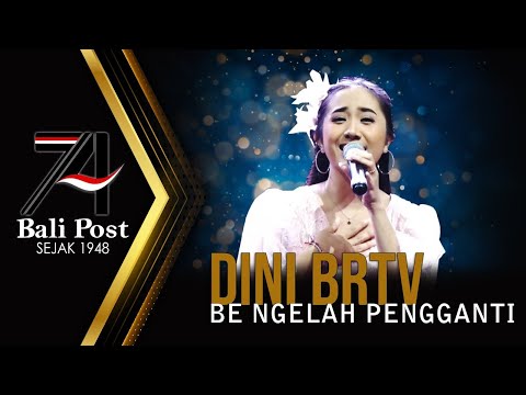 Dini BRTV - Be Ngelah Pengganti | HUT ke-74 Bali Post 16/08/2022