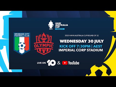 Brisbane City v Olympic FC | Hahn Australia Cup 2025 Round of 32