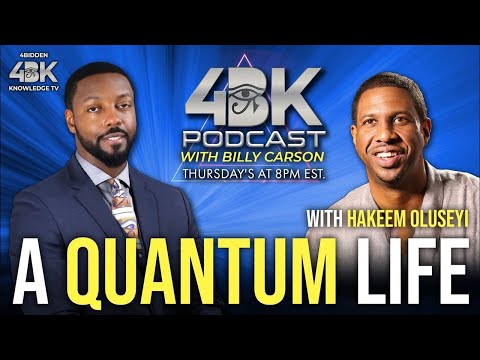 A Quantum Life with Billy Carson and Hakeem Oluseyi