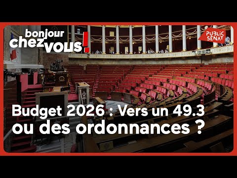 2026 Budget: Towards a 49.3 or executive orders?