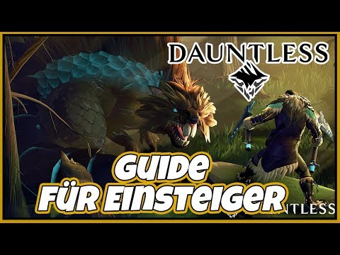 DAUNTLESS GUIDE FÜR Einsteiger | deutsch | Tipps