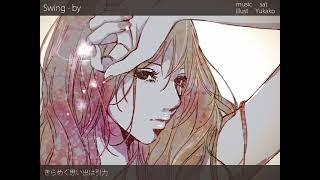 ｓｗｉｎｇ－ｂｙ　歌ってみた [EVO+]
