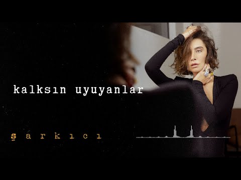Video thumbnail for ​kalksın uyuyanlar