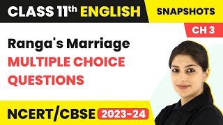 Ranga's Marriage MCQs (20 Solved) | Class 11 English Snapshots Chapter 3