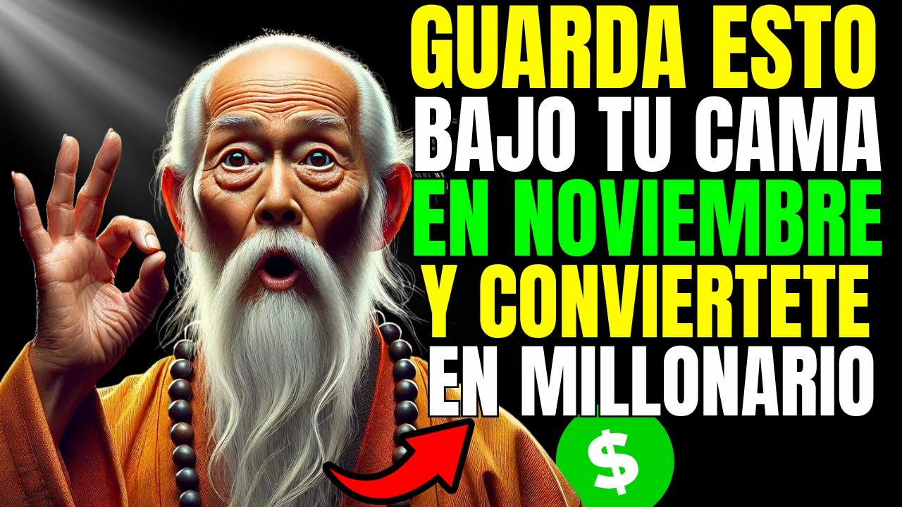 Escóndelo en tu cama en NOVIEMBRE y todo tu año estará inundado de dinero | Enseñanzas budistas