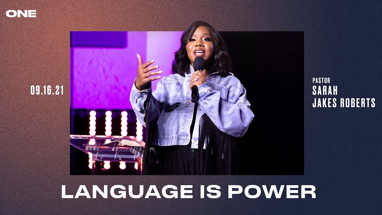 Language is Power - Sarah Jakes Roberts