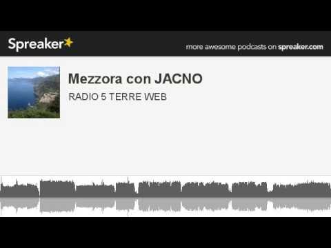 Mezzora con JACNO