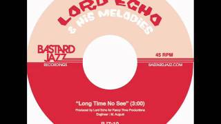 Lord Echo - Long Time No See - Bastard Jazz 7"