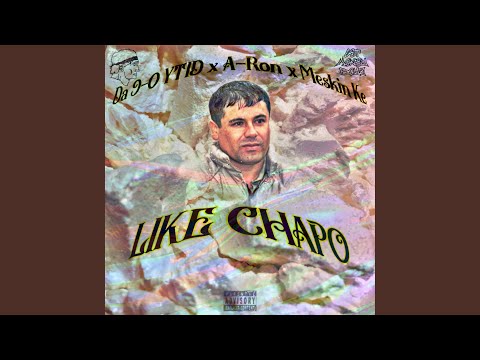 LIKE CHAPO (feat. Da 9-0 Ytid)