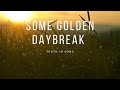 Some Golden Daybreak