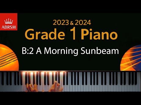 ABRSM 2023 & 2024 - Grade 1 Piano exam - B:2 A Morning Sunbeam ~ Florence B. Price