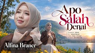 Download lagu Alfina Braner – Apo Salah Denai | Lagu Minang Terbaru 2026 mp3