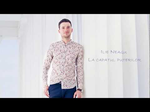 La capatul puterilor - Ilie Neagu