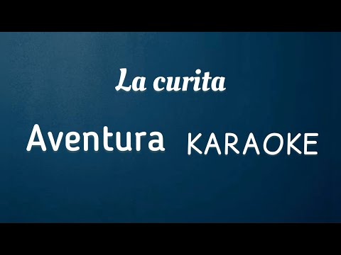 La Curita - Aventura