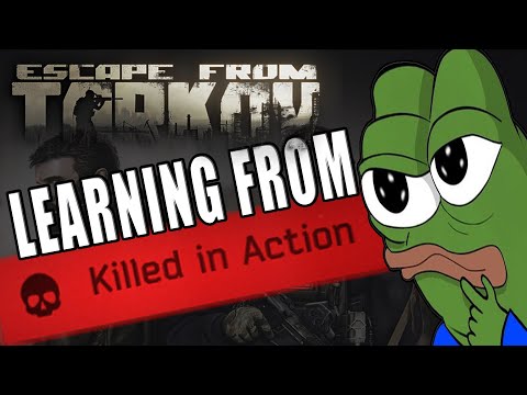 Learning from Your Deaths & Improving Skills - Escape from Tarkov Guide
