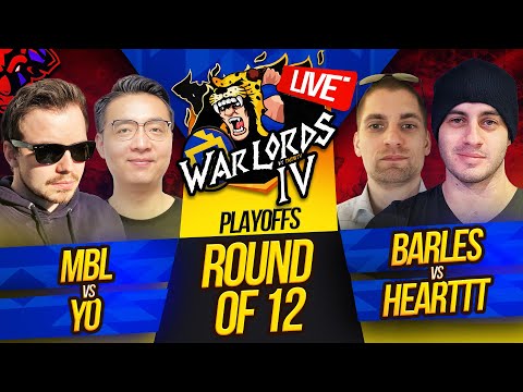 Warlords 4 Playoffs Round of 12 | $70,000 | MbL vs Mr.YO | Barles vs Hearttt