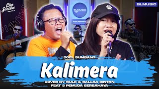 Download lagu KALIMERA - DOEL SUMBANG || COVER BY SULE & SALLSA BINTAN FEAT 3 PEMUDA BERBAHAYA mp3 Download lagu KALIMERA - DOEL SUMBANG || COVER BY SULE & SALLSA BINTAN FEAT 3 PEMUDA BERBAHAYA mp3