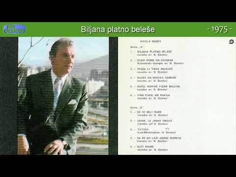 Nikola Badev - Biljana platno belese - (Audio 1975)