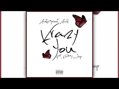 BulletProof Belv Ft Fetty Wap - Krazy You