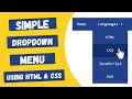 Simple Dropdown Menu Using HTML and CSS