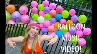 Balloon Music Video