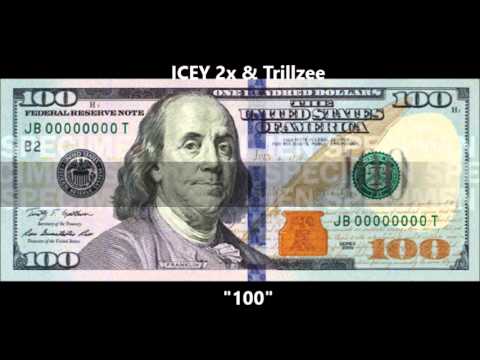 Icey2x Ft Trillzee - 100 ("GANG" MIXTAPE COMIN SOON)