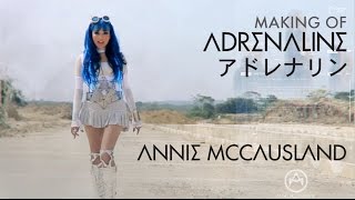 Annie McCausland - Making Of  &quot;Adrenalina&quot; &quot;Adrenaline&quot;  アニ -マカウスラン - アドレナリン