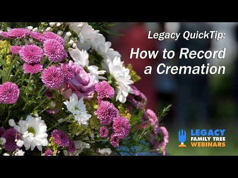Legacy Quick Tip Video: How to Record a Cremation