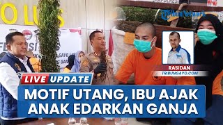 Terdesak Tagihan Utang, Ibu Nekat Ajak Anak Edarkan Ganja ke Takengon dan Bener Meriah