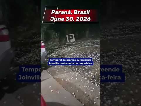 Hailstorm in the municipality of Marquinho (Paraná, Brazil, June 30, 2026)