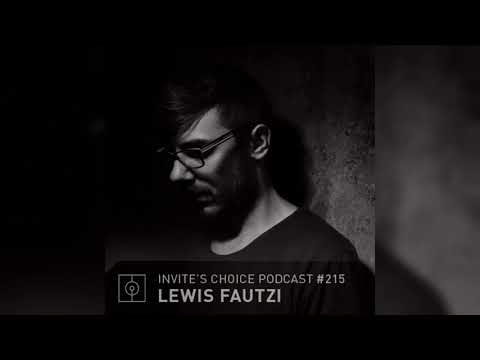 Invite's Choice Podcast 215 - Lewis Fautzi